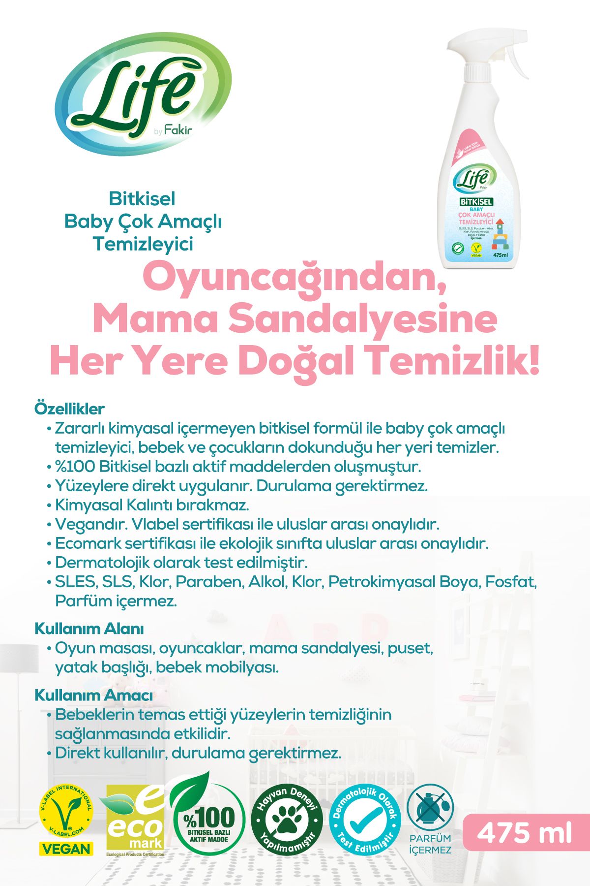 Life by Fakir Bitkisel Çok Amaçlı Temizleyici 475 ml – Bebek Yüzeyleri İçin Güvenli Life by Fakir Bitkisel Çok Amaçlı Temizleyici 475 ml – Bebek Yüzeyleri İçin Güvenli