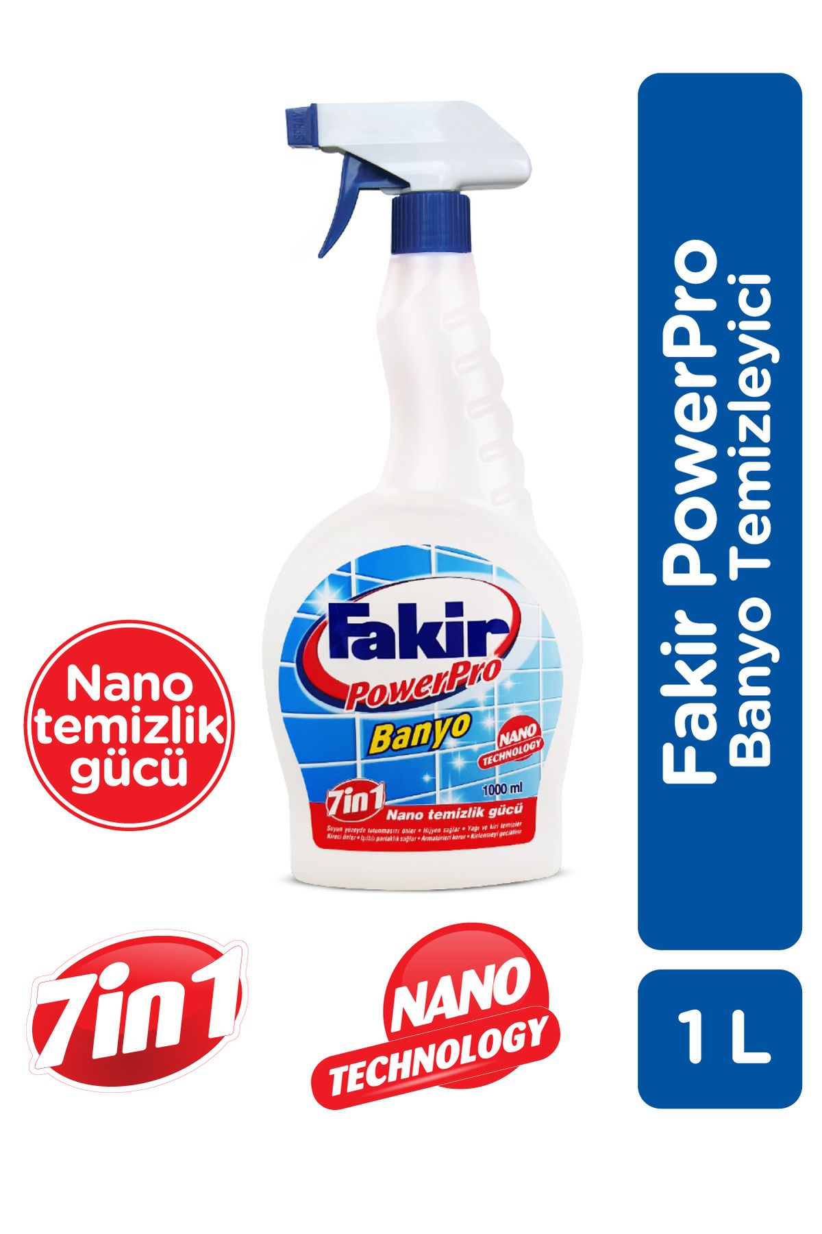 Fakir PowerPro Banyo Temizleyici 1 L – Nano Teknolojili 7’si 1 Arada Etki, Yoğun Kir ve Kireç Karşıtı Fakir PowerPro Banyo Temizleyici 1 L – Nano Teknolojili 7’si 1 Arada Etki, Yoğun Kir ve Kireç Karşıtı